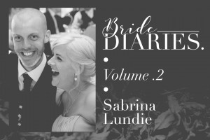 Bride Diaries Vol. 2 - Sabrina Lundie