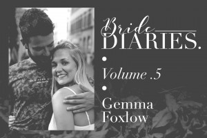 Bride Diaries - Vol. 5 - Gemma Foxlow